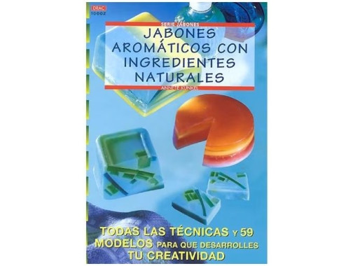 JABONES AROMATICOS CON INGREDIENTES NATURALES